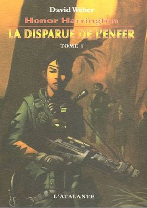 [Honor Harrington 08] • La Disparue De L'Enfer (Tome 1 Et 2)